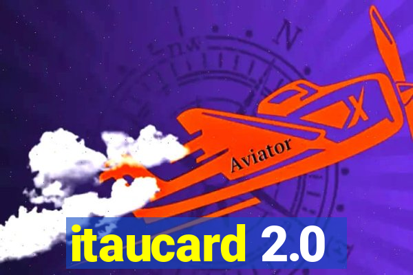 itaucard 2.0